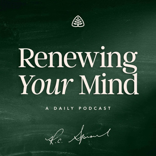 Renewing Your Mind — R.C. Sproul podcast artwork